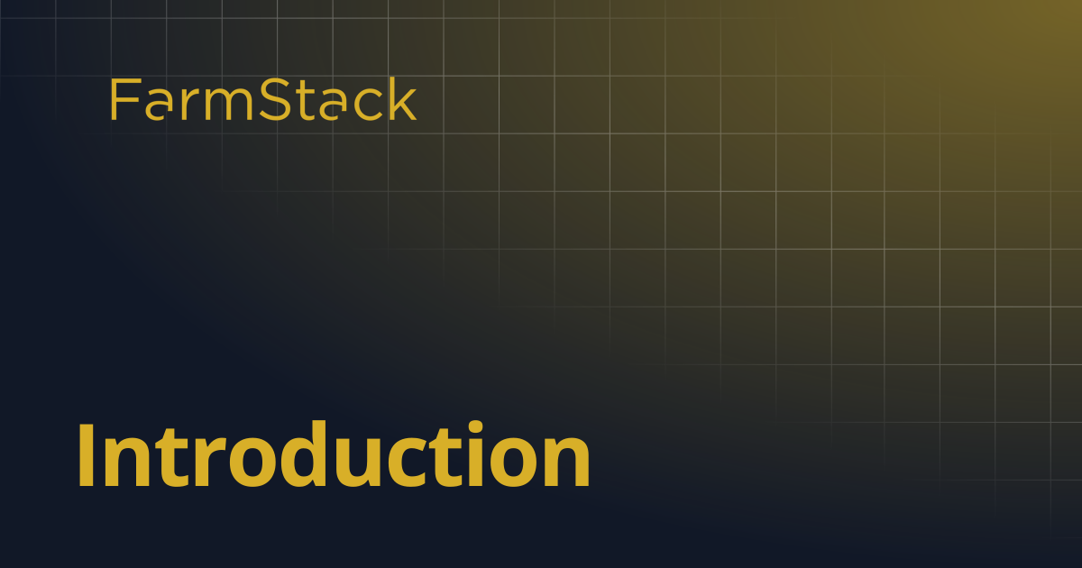 Introduction | FarmStack